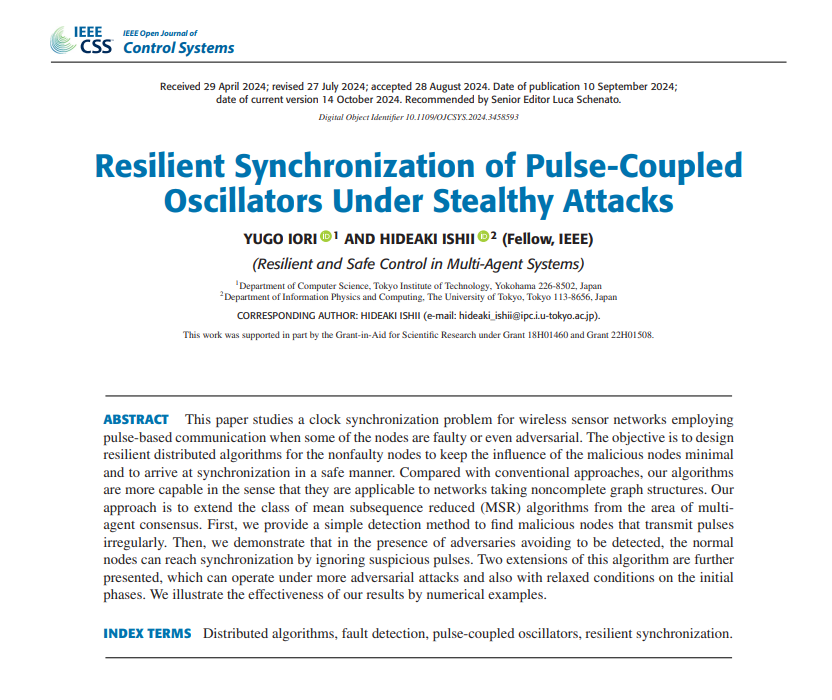 IEEE_OJCSYS's tweet image. Title: Resilient Synchronization of Pulse-Coupled Oscillators Under Stealthy Attacks
Authors: Yugo Iori; Hideaki Ishii
Date: 10 Sept 2024 
Link: ieeexplore.ieee.org/document/10675…
#resilientsynchronization #oscillators #distributedalgorithms #controlsystems #OpenAccess