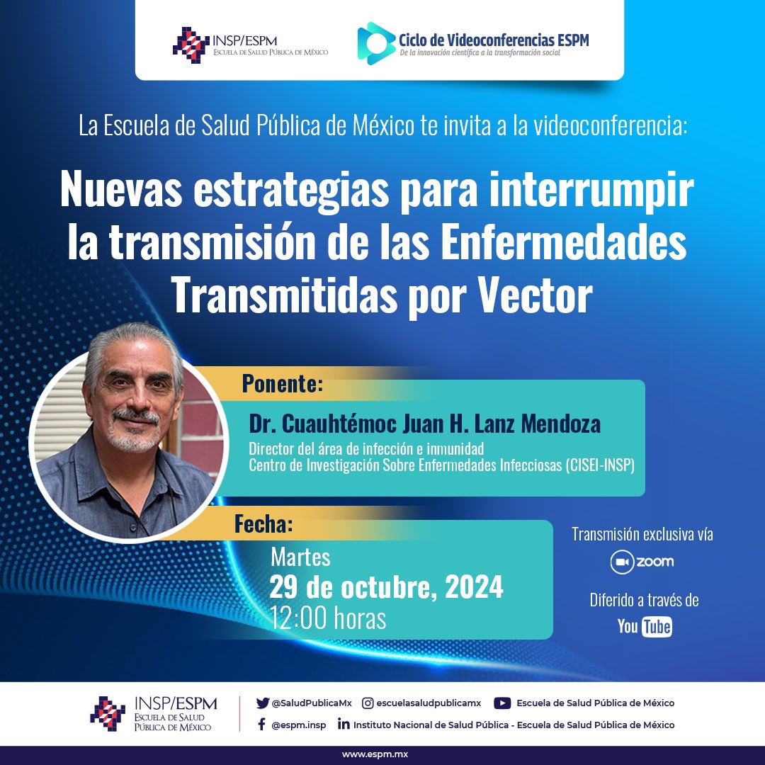 SaludPublicaMx's tweet photo. Participa en la #VC24 ➡️ “Nuevas estrategias para interrumpir la transmisión de las Enfermedades Transmitidas por Vector” con el Dr. Cuauhtémoc H. Lanz 🦟🦠
📅 Martes 29 de octubre · 12:00 h
💻 Transmisión exclusiva vía Zoom
Registro:
🔗 https://t.co/Ug0kaqBmWK https://t.co/kyMghGp8pk