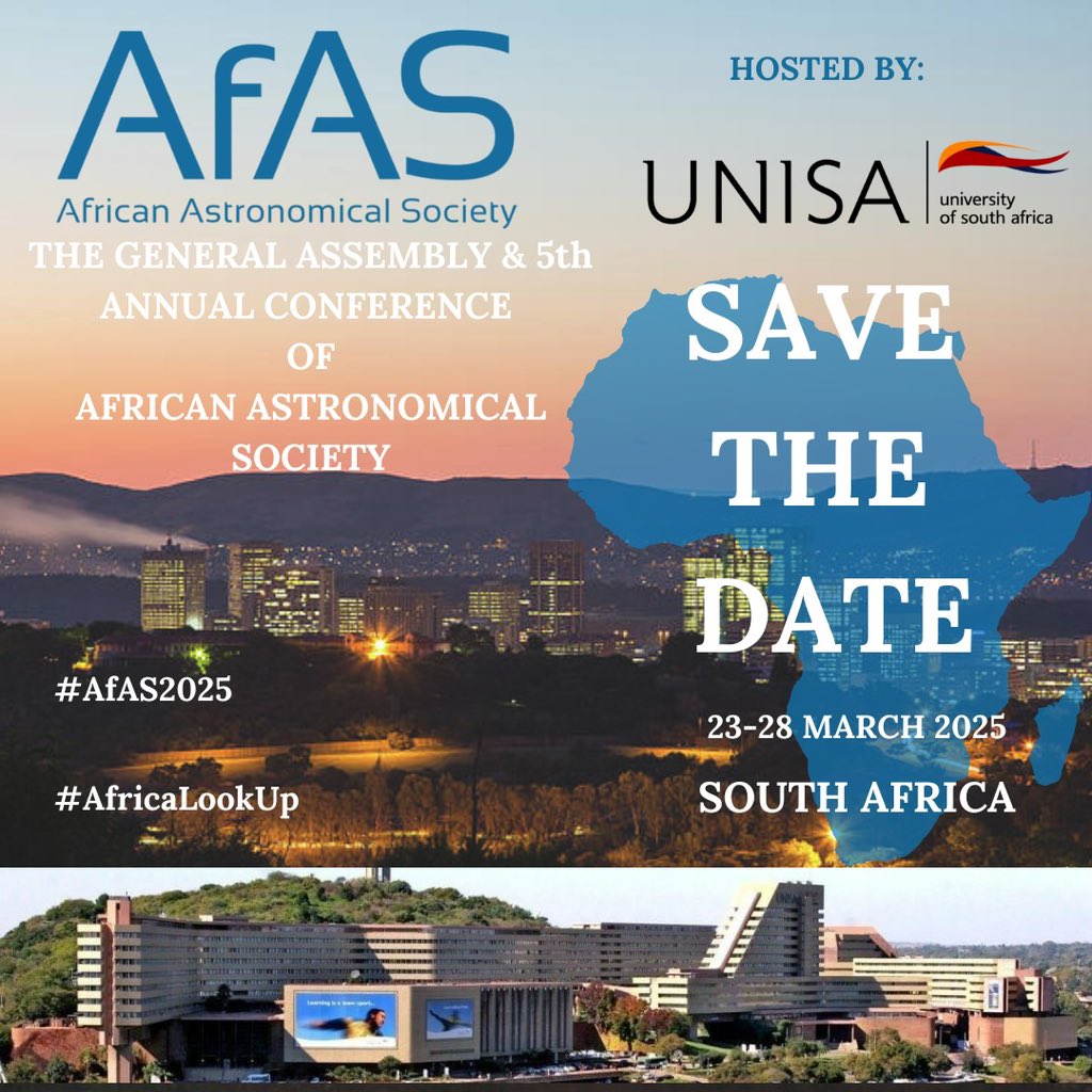 SAVE THE DATE! We are thrilled to announce that the General Assembly and the 5th annual conference of the African Astronomical Society (AfAS-2025) is scheduled to take place from 23 - 28 March 2025! 

#AfAS2025 #AfricaLookUP