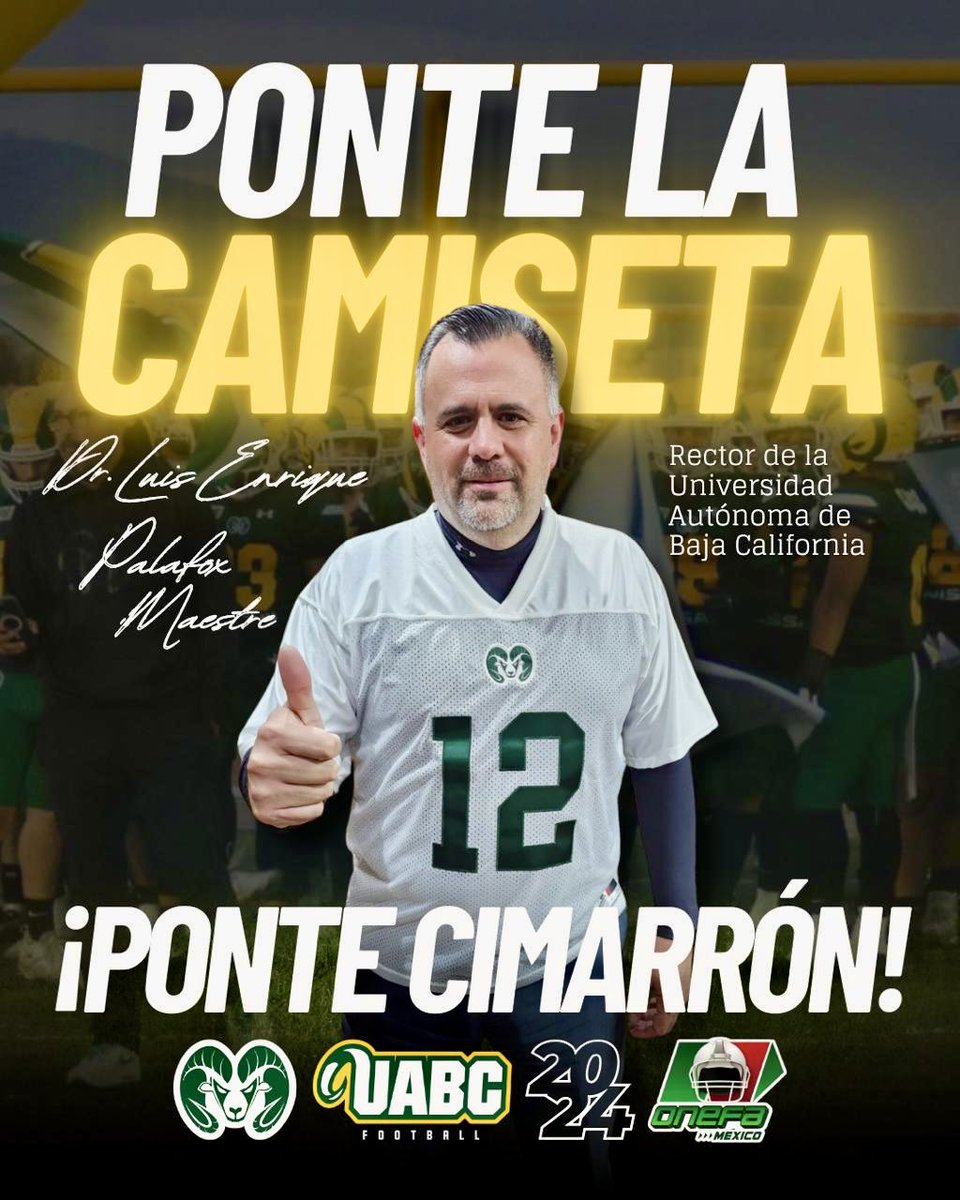 El Rector Dr. Luis Enrique Palafox Maestre - Rector UABC ¡Ya se puso la Camiseta! 🫶🏼💯 Y tú, ¿la traes bien puesta?