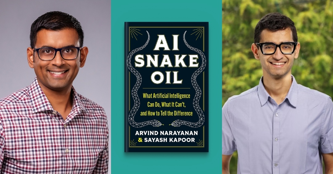 Princeton University Press (@princetonupress) on Twitter photo Join <a href="/random_walker/">Arvind Narayanan</a> and <a href="/sayashk/">Sayash Kapoor</a> at <a href="/PrincetonPL/">Princeton Public Library, NJ</a> tomorrow (Oct. 24) at 6:30 pm EDT for a discussion about current #AI topics and their new book AI Snake Oil: What Artificial Intelligence Can Do, What It Can’t, and How to Tell the Difference.
RSVP today: hubs.ly/Q02Vv_y10 Join <a href="/random_walker/">Arvind Narayanan</a> and <a href="/sayashk/">Sayash Kapoor</a> at <a href="/PrincetonPL/">Princeton Public Library, NJ</a> tomorrow (Oct. 24) at 6:30 pm EDT for a discussion about current #AI topics and their new book AI Snake Oil: What Artificial Intelligence Can Do, What It Can’t, and How to Tell the Difference.
RSVP today: hubs.ly/Q02Vv_y10
