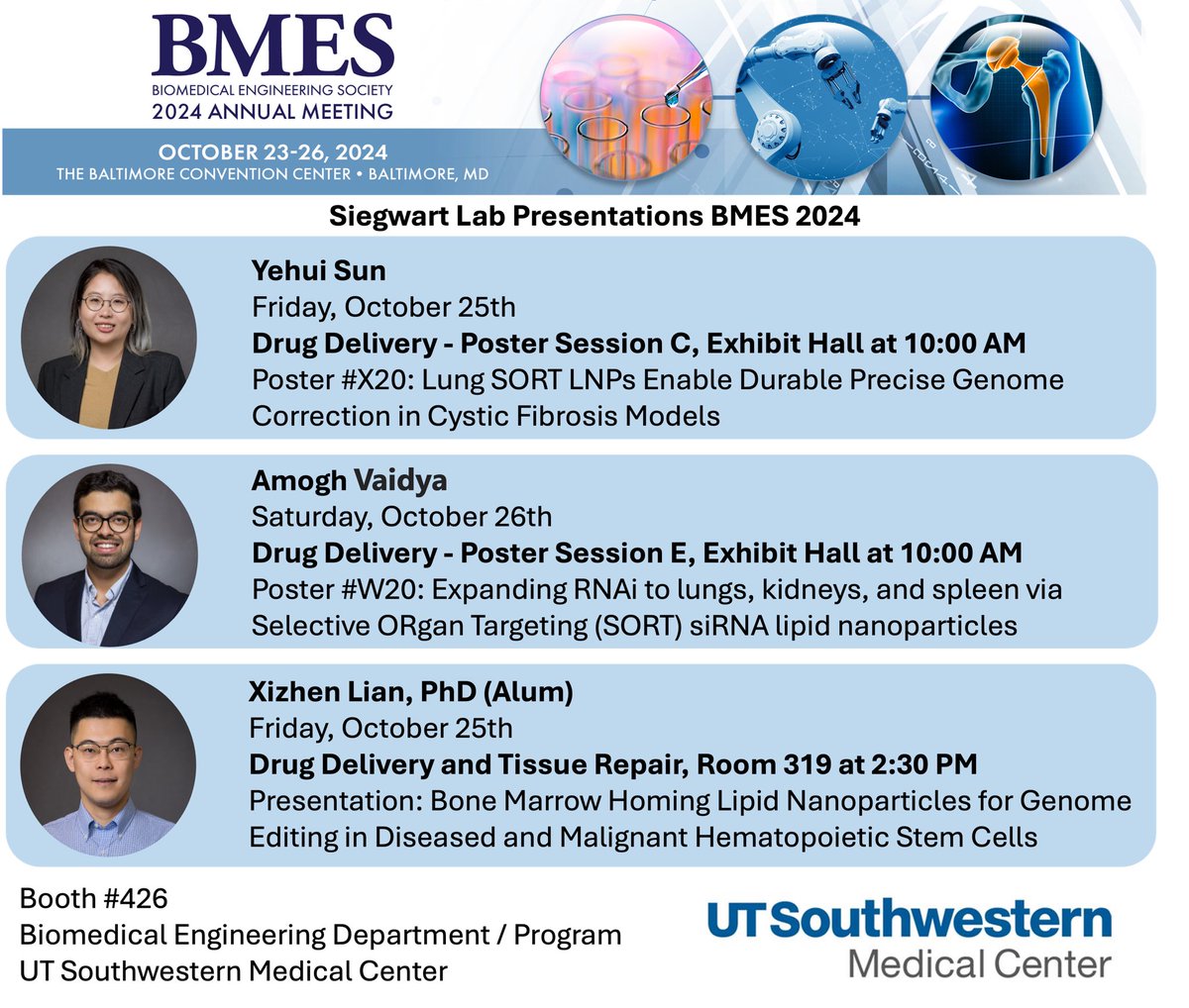GDEatUTSW (@gde_utsw) on Twitter photo Siegwart lab is presenting at <a href="/BMESociety/">Biomedical Engineering Society</a> 2024 Annual meeting by <a href="/YehuiSun/">Ys</a> <a href="/Amogh_AV/">Amogh</a> and our alum <a href="/LianXizhen/">Xizhen Lian</a> 🎙️ Also come find us at Booth #426 to learn more about BME Department/Program at UTSouthwestern <a href="/UtswBmeProgram/">UTSW BME Grad Program</a> <a href="/utswbme/">UT Southwestern Biomedical Engineering</a> <a href="/DJSiegwart/">Daniel Siegwart</a> Siegwart lab is presenting at <a href="/BMESociety/">Biomedical Engineering Society</a> 2024 Annual meeting by <a href="/YehuiSun/">Ys</a> <a href="/Amogh_AV/">Amogh</a> and our alum <a href="/LianXizhen/">Xizhen Lian</a> 🎙️ Also come find us at Booth #426 to learn more about BME Department/Program at UTSouthwestern <a href="/UtswBmeProgram/">UTSW BME Grad Program</a> <a href="/utswbme/">UT Southwestern Biomedical Engineering</a> <a href="/DJSiegwart/">Daniel Siegwart</a>