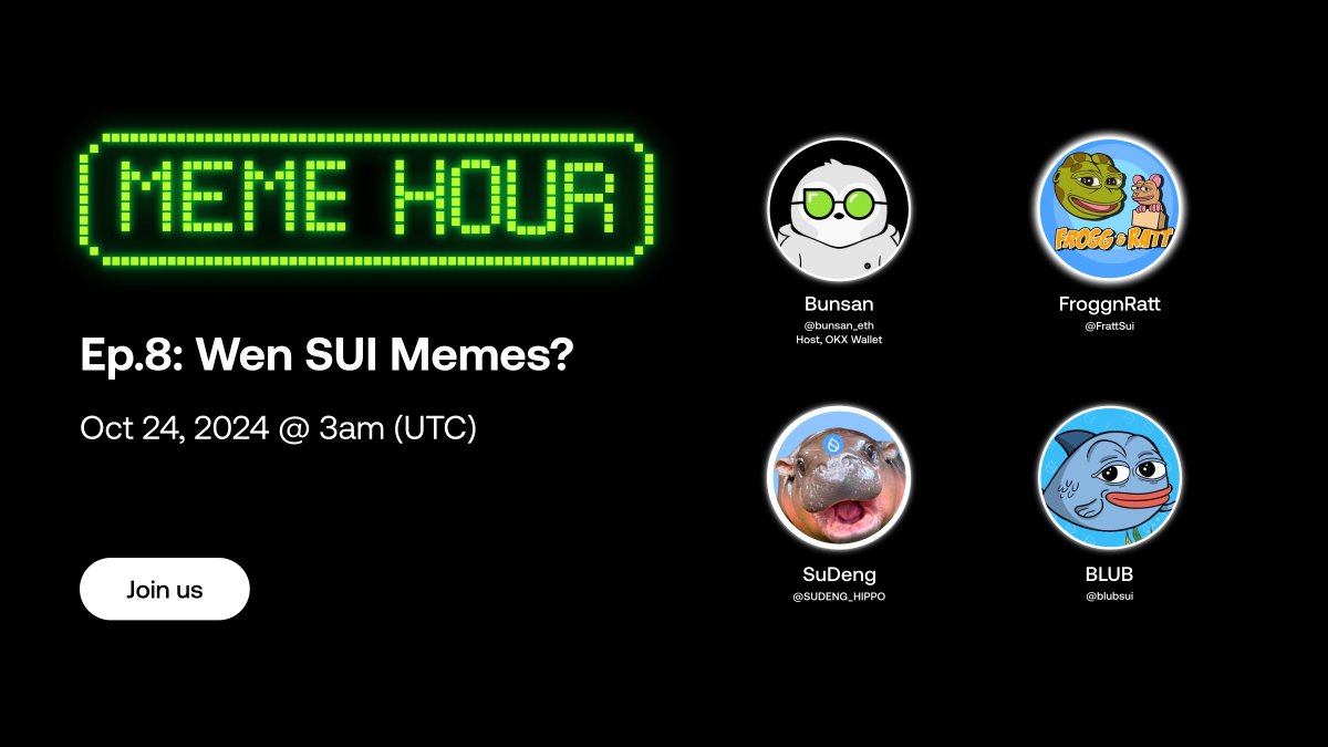 wallet's tweet photo. What was up with the recent memecoin run on SUI? What should you expect next?

Find out on Ep.8 of Meme Hour with @FrattSui, @blubsui &amp; @sudeng_hippo

🗓️ Oct 24, 3am UTC

Set a reminder: https://t.co/cG1UpB5Cdw https://t.co/QUzb0cQkgo