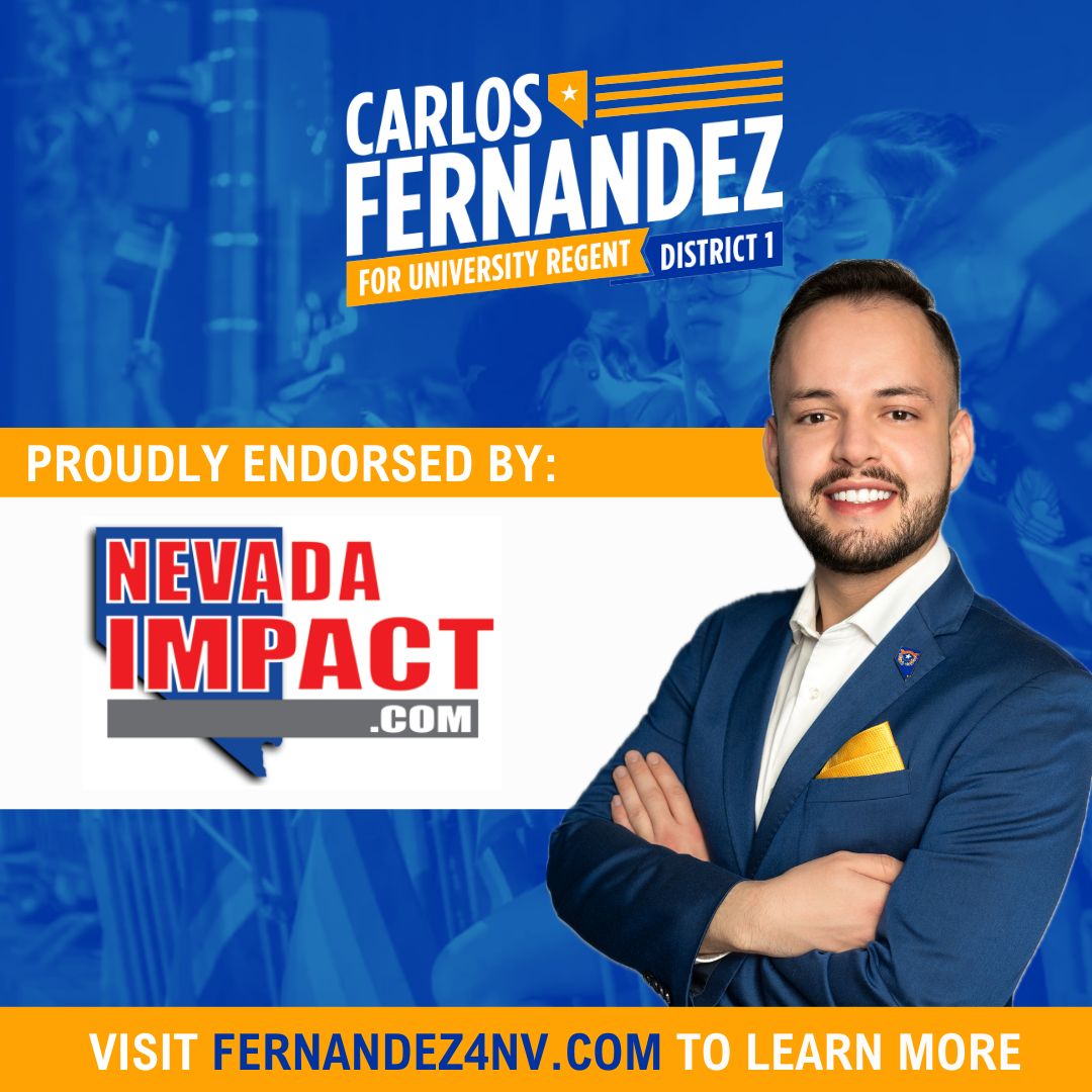 Since 1996, Nevada Impact has informed voters about the best candidates who are running for offices that can be counted on to champion bold policies that uplift hard working Nevadans. I'm honored to have their support and to be counted on as a reliable and independent voice.