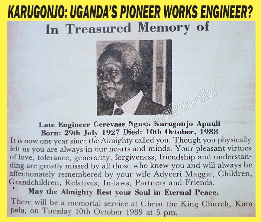 TonyOwana's tweet photo. THE GREAT KARUGONJO!
#Owanapaedia apologises for delaying, but 2 weeks ago in 1988, Karugonjo, one of Uganda's first engineers died suddenly. 
Many of our oldest bridges are his own work &amp; I ask @KagutaMuseveni for a belated decoration. @MoWT_Uganda @Bunyoro_Kitara @UIPE_Uganda https://t.co/WJvhqeOk70