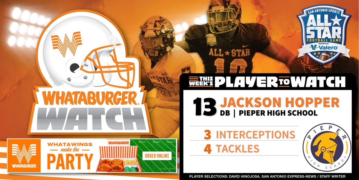 San Antonio Sports (@sa_sports) on Twitter photo .<a href="/Whataburger/">Whataburger®</a> Watch - Week 8 Honoree Highlighting some of the top talent in Greater SA!
Jackson Hopper
DB | Pieper High School
3 Interceptions
4 Tackles
#WhataburgerWatch #txhsfb #SASAllStarGame .<a href="/Whataburger/">Whataburger®</a> Watch - Week 8 Honoree Highlighting some of the top talent in Greater SA!
Jackson Hopper
DB | Pieper High School
3 Interceptions
4 Tackles
#WhataburgerWatch #txhsfb #SASAllStarGame