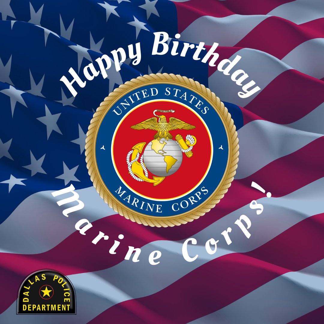 Happy 249th Birthday to the United States Marine Corps! #DallasPD