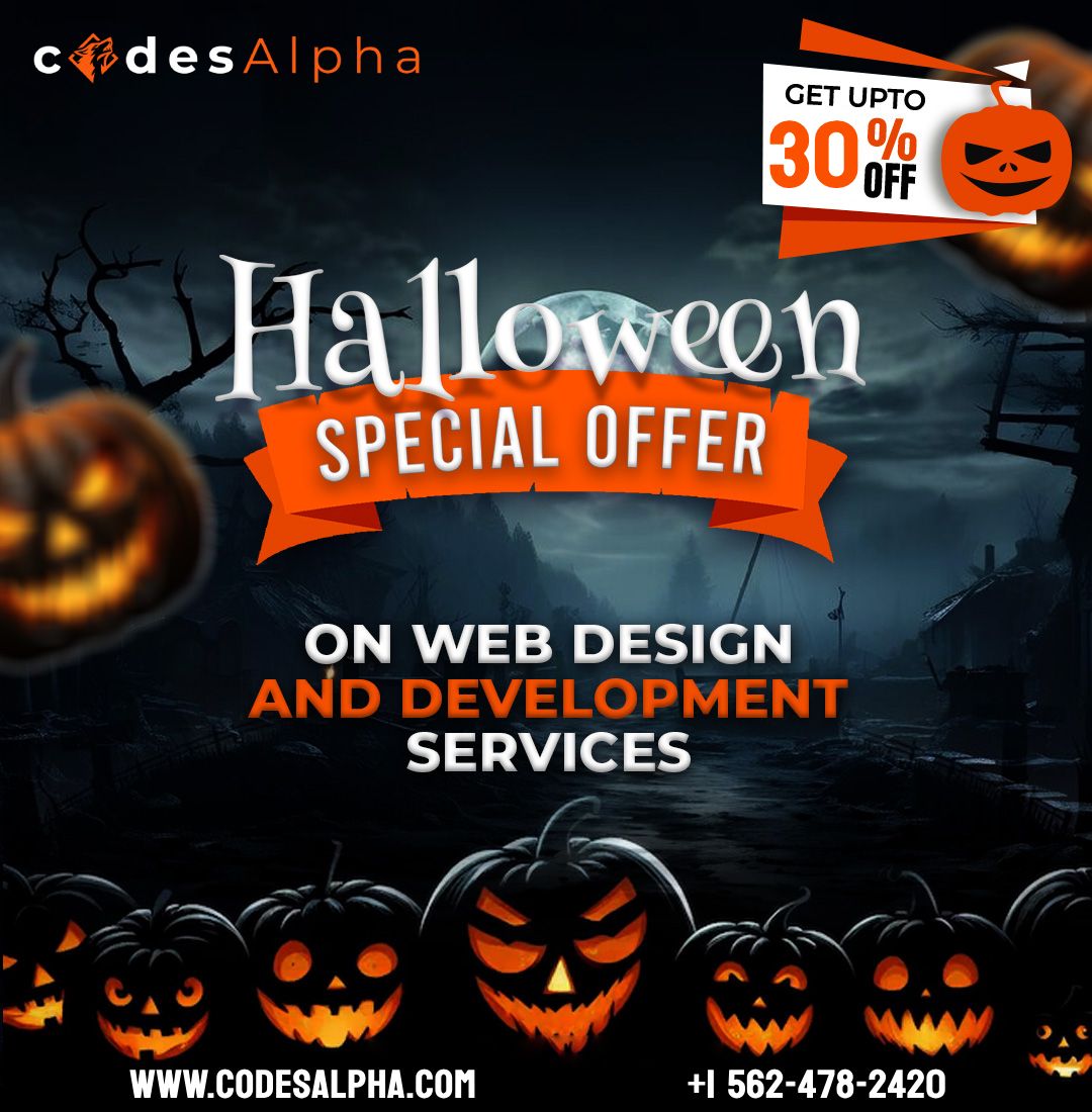 codesalphaofc's tweet image. 🎃 Halloween Special Offer Get Up to 30% Off Web Design & Development Services! 👻
Contact Us
🌐 Explore Our Services: buff.ly/3SLGvMJ
📞 Contact Us: +1 562-478-2420
#Codesalpha #HalloweenSpecial #WebDesignOffer #WebDevelopment #Halloween2024 #DigitalSuccess