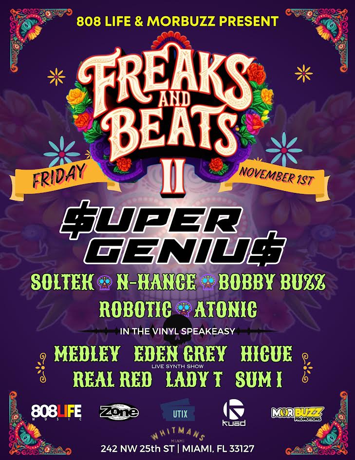 UTIX_US's tweet photo. 🎟️ Freaks and Beats II: Tickets Now LIVE on UTIX! 🎟️
Get ready for an unforgettable night in Miami on Nov 1st at Whitmans!

Headlined by 🔥 $UPER GENIU$ + an epic lineup of artists:
💥 Soltek
💥 N-Hance
💥 Bobby Buzz
💥 Robotic
💥 Atomic

And in the Vinyl Speakeasy:
🎧 Medley
🎧 Eden Grey
🎧 Higue (Live Synth Show)
🎧 Real Red
🎧 Lady T
🎧 Sum I
📍 Whitmans, 242 NW 25th St, Miami
🎫 Tickets selling fast on UTIX! 👉 https://t.co/KQIunKaRmQ

#FreaksAndBeats #MiamiNightlife #SuperGenius #UTIX #808Life #LiveMusic