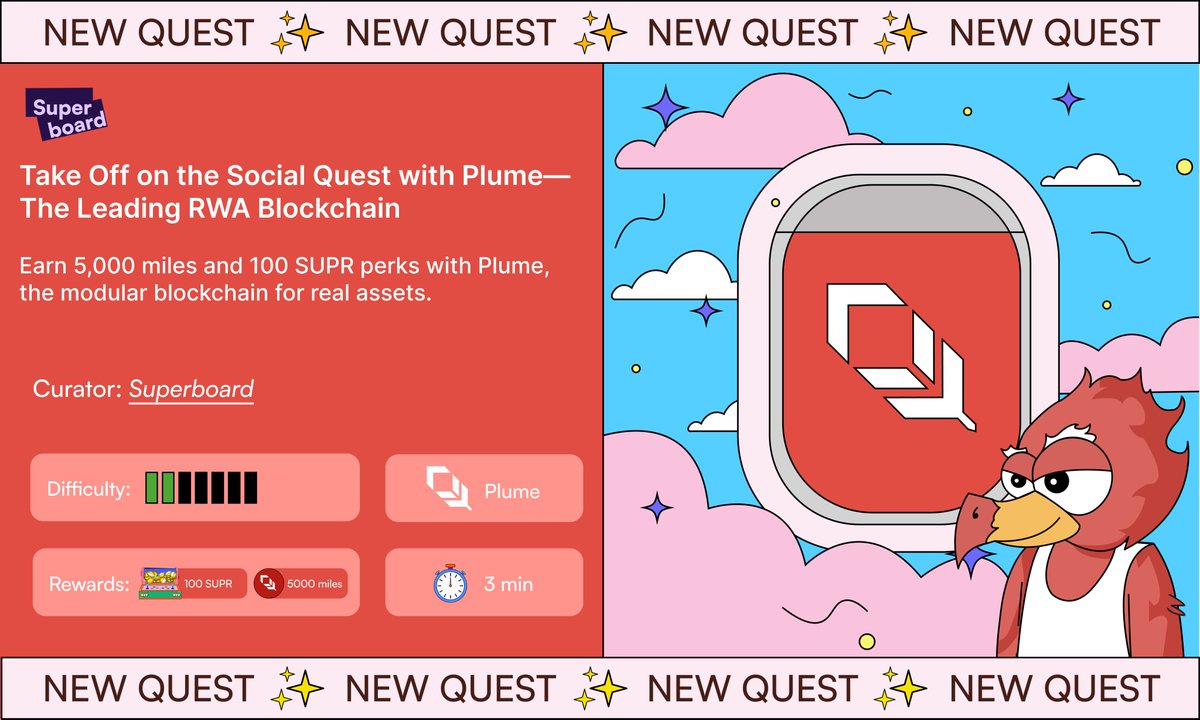 Superboard (@superboard_) on Twitter photo Ready for takeoff with <a href="/plumenetwork/">Plume - RWAfi Chain</a>? 🪶
Tokenize real world assets and unlock liquidity—no turbulence, just smooth sailing. ✈
👀 In-flight perks: Earn 5,000 Miles and 100 SUPR Points onboard.
Buckle up: superboard.xyz/quests/take-of… Ready for takeoff with <a href="/plumenetwork/">Plume - RWAfi Chain</a>? 🪶
Tokenize real world assets and unlock liquidity—no turbulence, just smooth sailing. ✈
👀 In-flight perks: Earn 5,000 Miles and 100 SUPR Points onboard.
Buckle up: superboard.xyz/quests/take-of…
