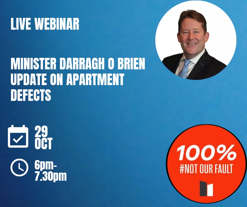 NotOurFault100's tweet photo. Webinar with @DarraghOBrienTD @NotOurFault100 @ApartmentOwners @AllianceDefects on Tuesday 29th of October 2024 update on apartment defects register below ⬇️ 6pm to 7.30 all welcome 

https://t.co/1OVWR9QLrz https://t.co/asp6XNlcih