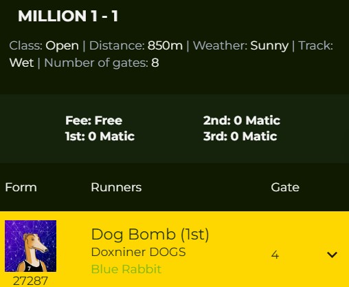 First Dog to progress in the <a href="/muzzle_run/">Muzzle Run Collectibles</a> $1,000,000 race is.....