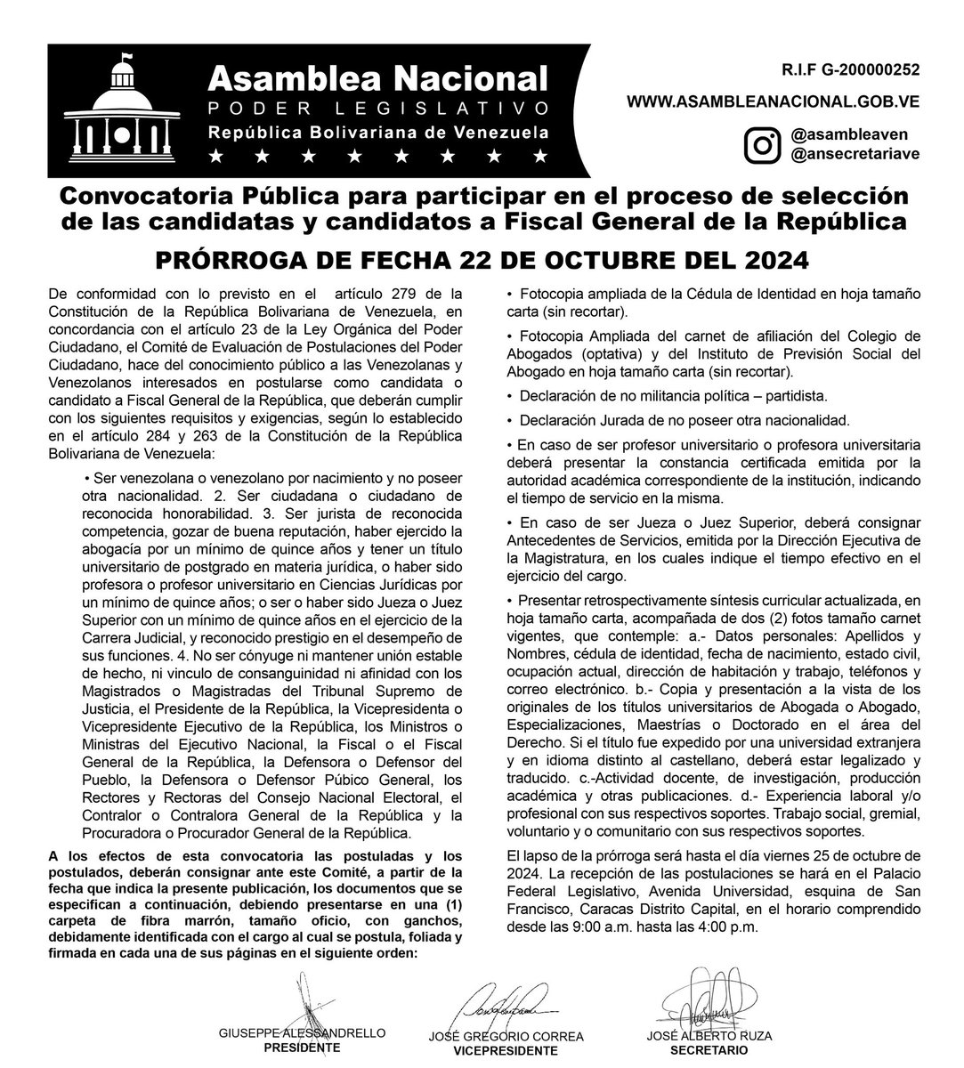 🚨 ATENCIÓN 🚨 PRÓRROGA 

Convocatoria pública para participar en el proceso de la selección de las candidatas y candidatos a Fiscal General de la República. 

De fecha 22 de octubre de 2024