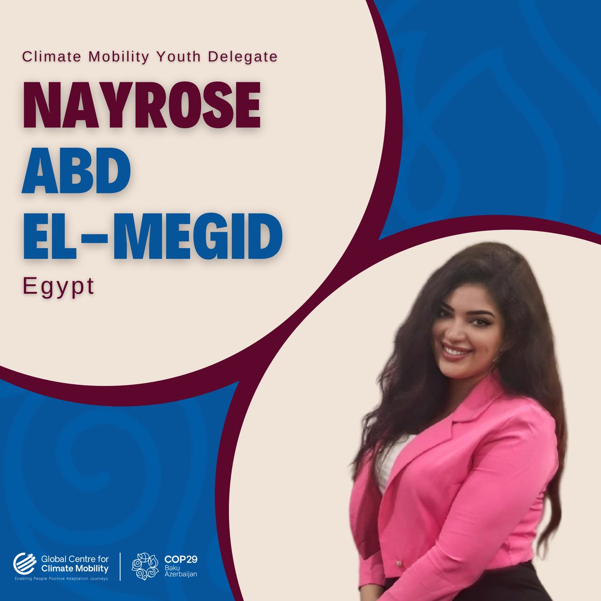 🌍 🇪🇬 Meet Nayrose Abd El-Megid, Climate Mobility Youth Delegate from Egypt for COP29!

Nayrose is eager to bring her expertise to #COP29, advocating for climate justice and ensuring that the voices of young people from high-risk climate impact areas are heard.