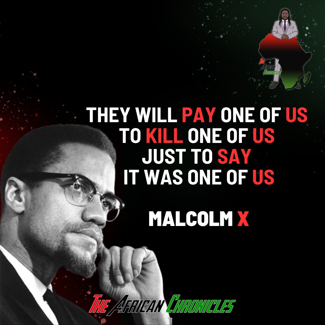 TAChronicles13's tweet photo. One of us
#TheAfricanChronicles #Malcolmx #quoteoftheday #Blackknowledge https://t.co/aFOzboV6iD