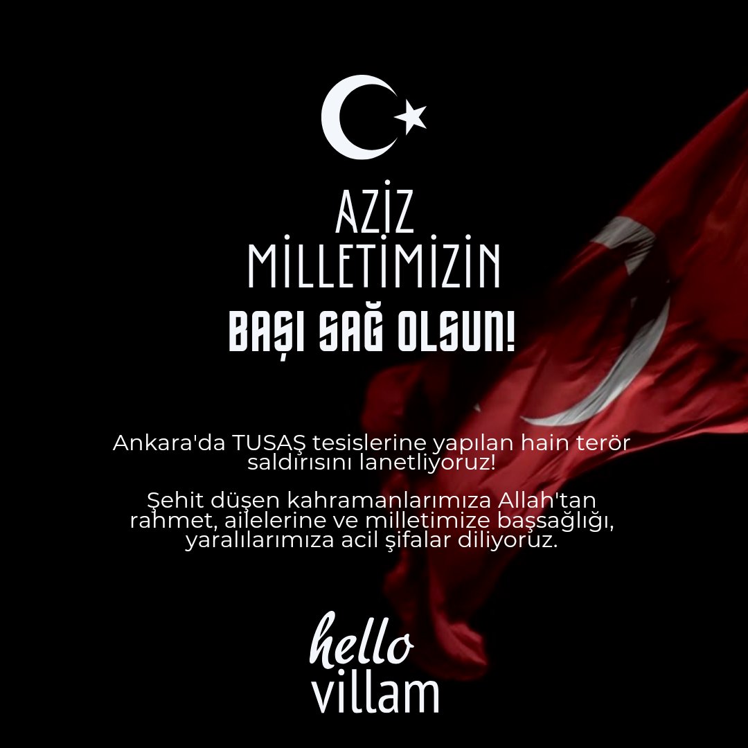 HelloVillam's tweet photo. Ankara'da TUSAŞ tesislerine yapılan hain terör saldırısını lanetliyoruz!

Şehit düşen kahramanlarımıza Allah'tan rahmet, ailelerine ve milletimize başsağlığı, yaralılarımıza acil şifalar diliyoruz.
#TUSAS https://t.co/cSOGlI9tfW