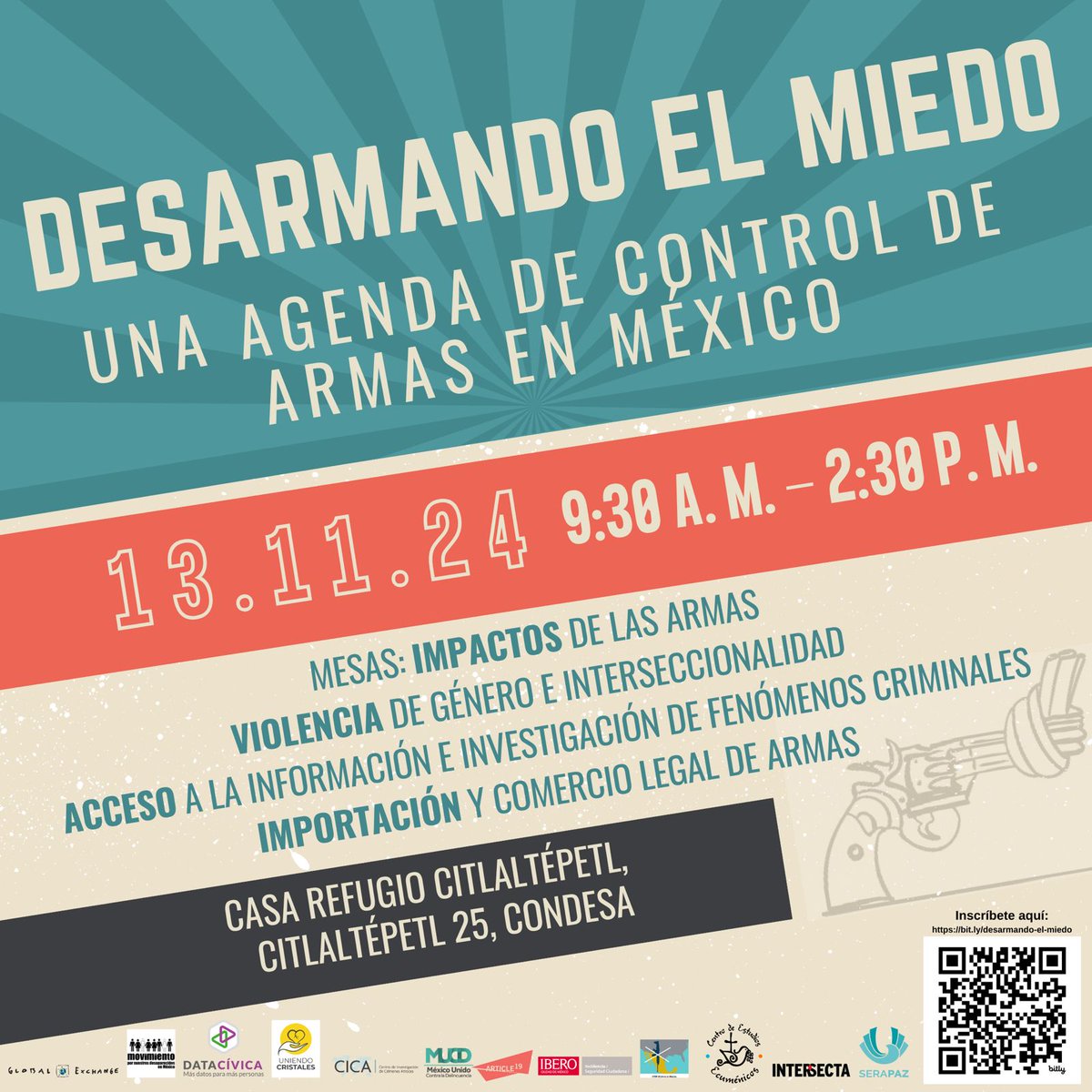 SerapazMexico's tweet photo. Desarmando el miedo: Hacia una agenda de incidencia para el control del flujo de armas a y en México
Miércoles 13 de Noviembre. 9:30 am - 2:30 pm

Casa Refugio Citlaltépetl, Citlaltépetl 25, Condesa https://t.co/Amq49gP40o