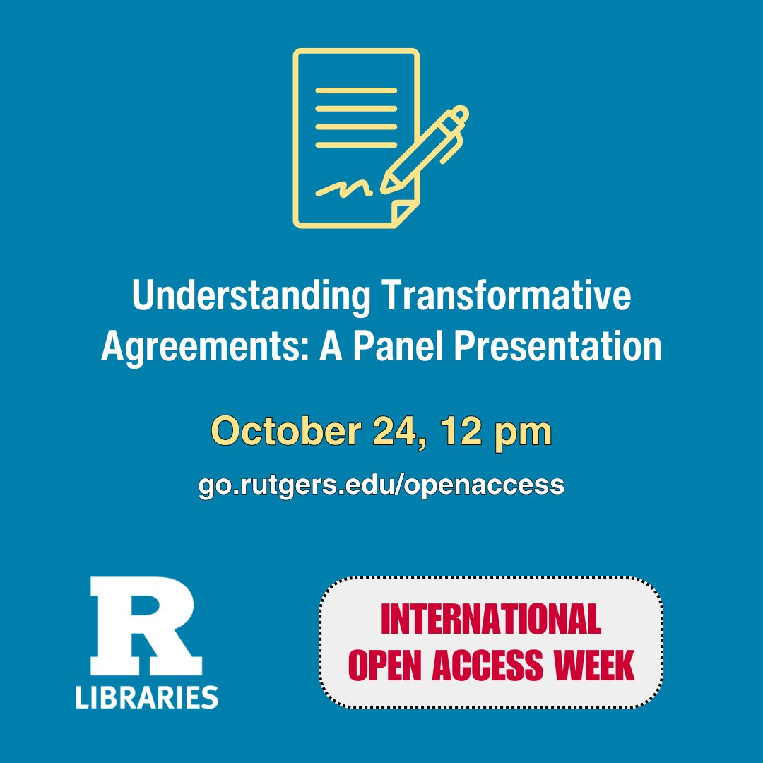 RULibraries's tweet image. Thursday's International Open Access Week event will cover transformative agreements, featuring panelists from Elsevier, Springer, and Wiley.
This event is free. Registration is required. 
🔗libcal.rutgers.edu/event/13321191