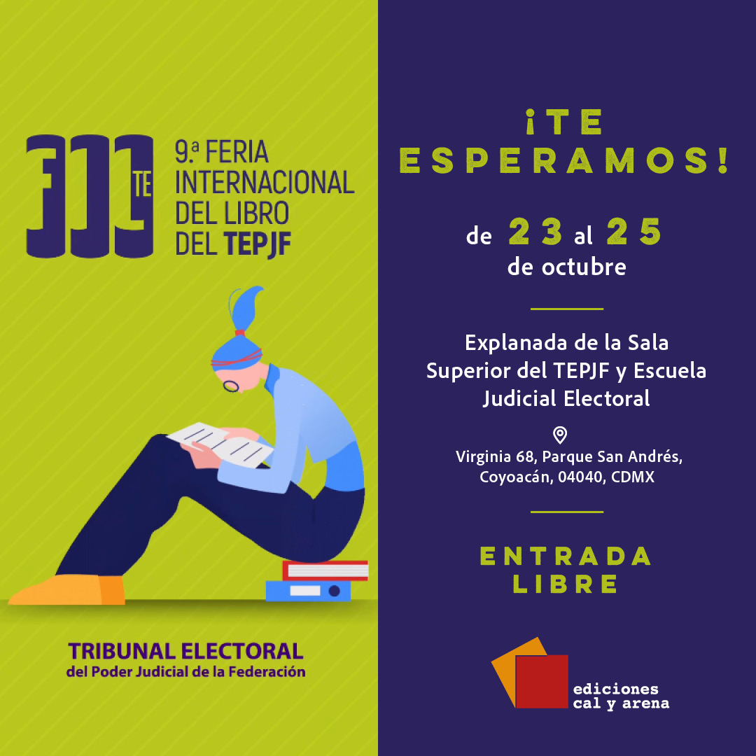 LibrosCalyArena's tweet image. Estamos presentes en la 9.ª Feria Internacional del Libro del @TEPJF_informa📚. Aprovecha nuestro material que fomenta la difusión político- electoral. 🗳️ 
#TribunalElectoral #TEPJF #FILTE