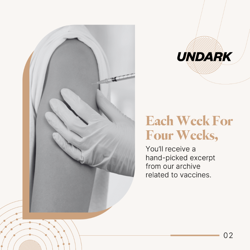 undarkmag's tweet photo. 💉 Vaccines have transformed public health, but their journey is far from over. 

Join us for a 4-week deep dive into the past, present, and future of immunization, curated from our extensive archive. 

Subscribe for free ⬇️