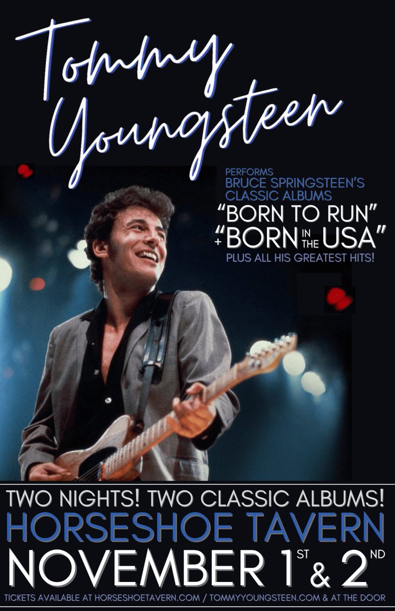 Springsteen’s classic albums Born to Run + Born in the USA plus All his Greatest Hits LIVE Nov 1 + 2 at The Horseshoe Tavern in Toronto - Tickets on-sale now!

Plus @highflyermusic &amp; @theboathousemusic

showclix.com/event/tommy-yo…