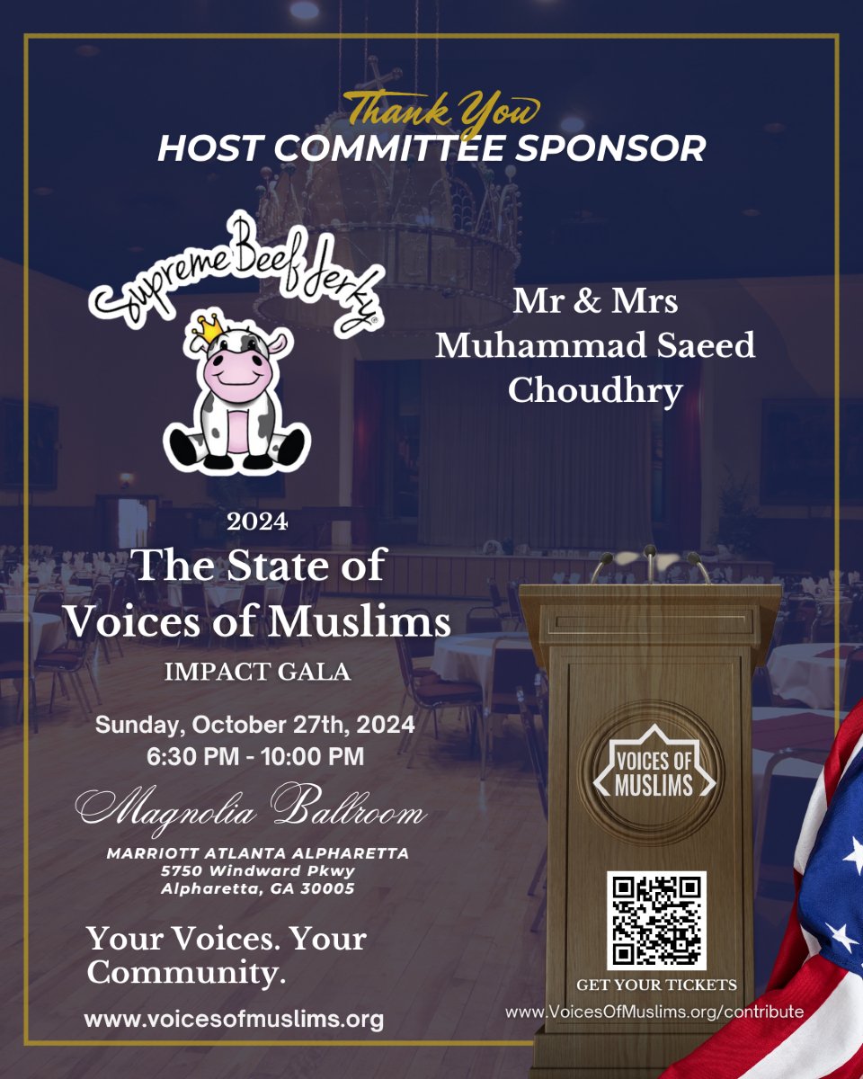 VoicesOfMuslims's tweet photo. We are delighted to announce Mr. &amp; Mrs. Muhammad Saeed Choudhry &amp; Supreme Beef Jerky (Halal) as Host Sponsors of The State of #VoicesofMuslims Impact Gala! 

Get your tickets! https://t.co/qmOyRzvQJN

#StateOfTheUnion #VOMS2024 #Gala #GetInvolved #RoKhanna #HankJohnson https://t.co/Z3dJnqjJcg