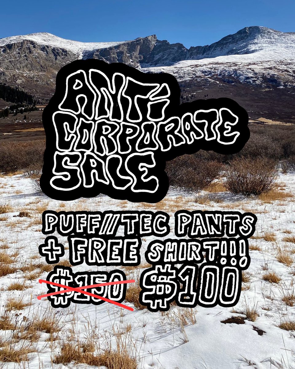 ཐི❤︎ཋྀ Shop small, think big. Anti Corporate Sale starts now.

ཐི❤︎ཋྀ Grab a pair of PUFF//TEC down puffy pants for $100 PLUS get any of our heavyweight tees or crop tees totally free! 

AlwaysOnIndustries.com

#shopsmall #downpants #clothingstartup #mountainlovers