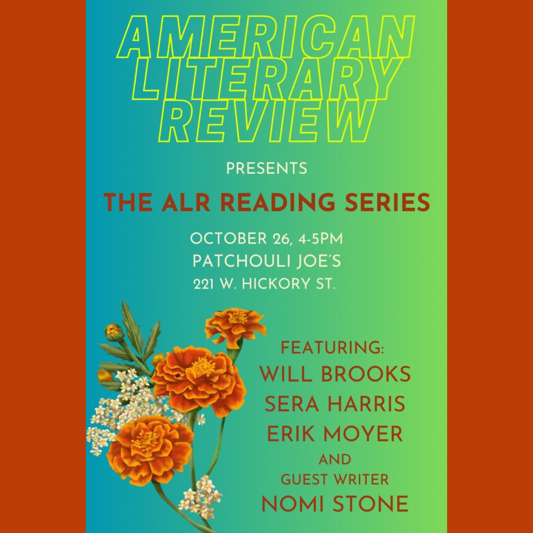 ALitReview's tweet image. Join us Saturday, October 26, 4-5 pm @patchoulijoes for the ALR Reading Series! Our fantastic readers are Will Brooks, Sera Harris, Erik Moyer, and guest writer @Nomi_Stone. See you there!