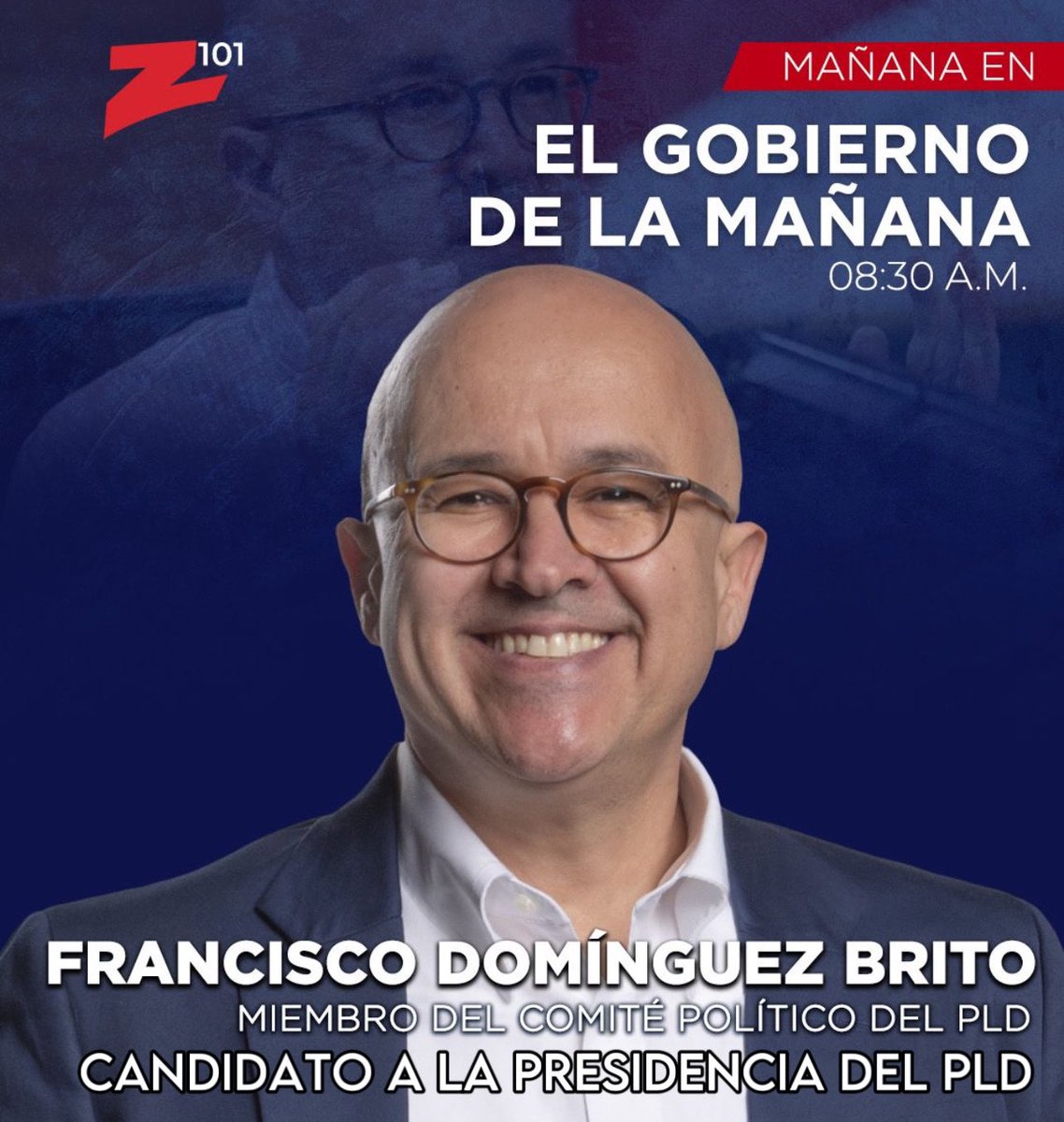 DominguezBrito's tweet image. Mañana, jueves 24 de octubre, a las 8:30 am estaré en El Gobierno de la Mañana por la @z_digital 101.3 FM. ¡Cuento con tu sintonía! 

#FranciscoDomínguezBrito #FDB
#PresidenciaPLD #SoyPLD #PLD