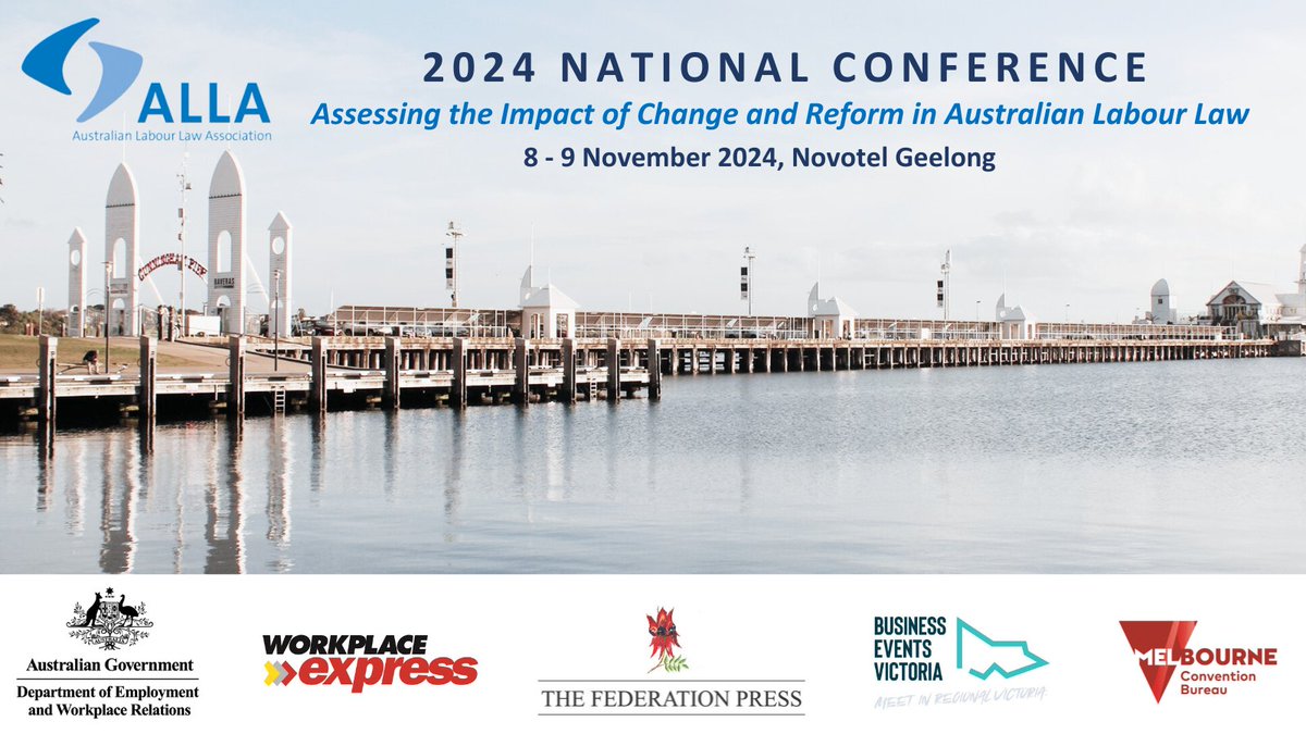 Standard registration closes today! 

ALLA National Conference: Assessing the Impact of Change and Reform in Australian Labour Law, Novotel Geelong, 8-9 Nov 2024.

Access member rates by joining online now.

Join, register, or view the program at: austlabourlaw.asn.au