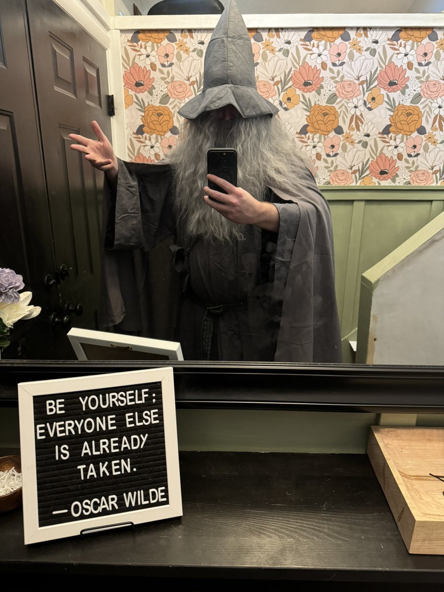 Or you can be Gandalf, that’s cool too. #lotr