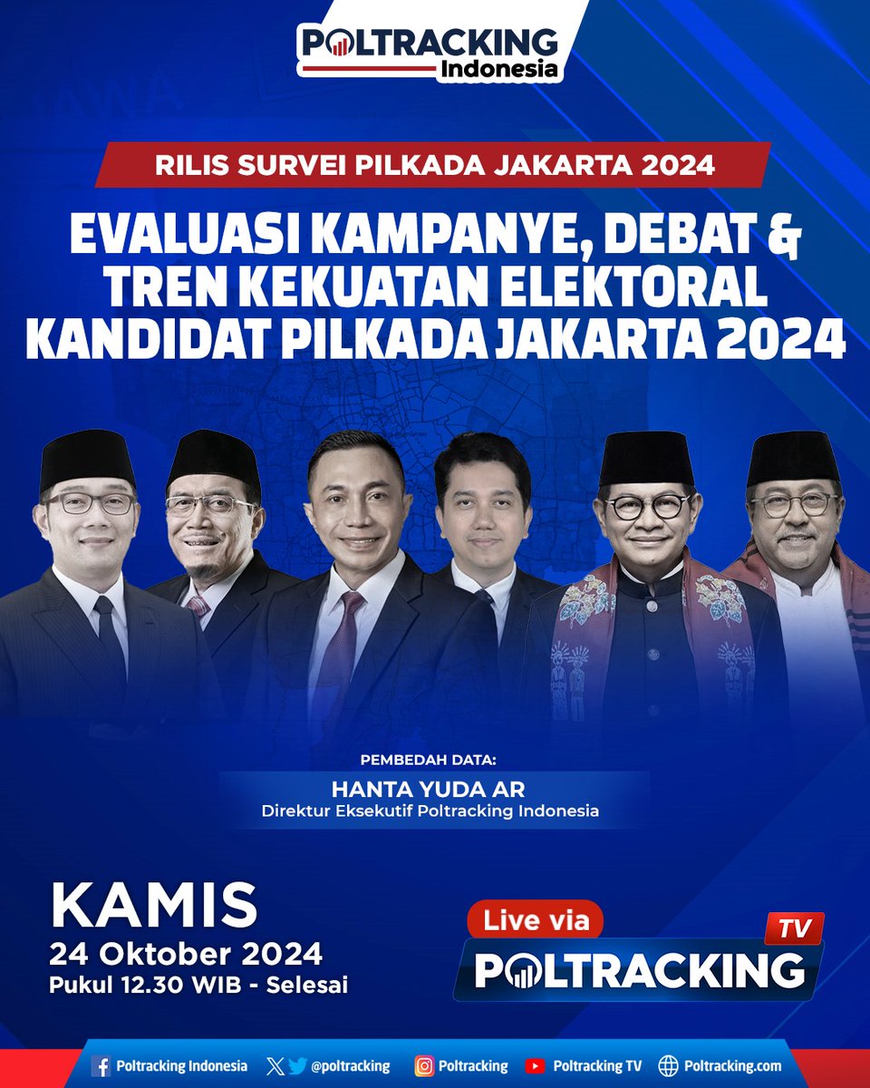 Undangan Media Rilis Temuan Survei Pilkada Jakarta Poltracking Indonesia:

EVALUASI KAMPANYE, DEBAT &amp; TREN KEKUATAN ELEKTORAL KANDIDAT PILKADA JAKARTA 2024

Narahubung: Masduri Amrawi (085234977108)

Link Live: youtube.com/live/zUDnPPP_P…