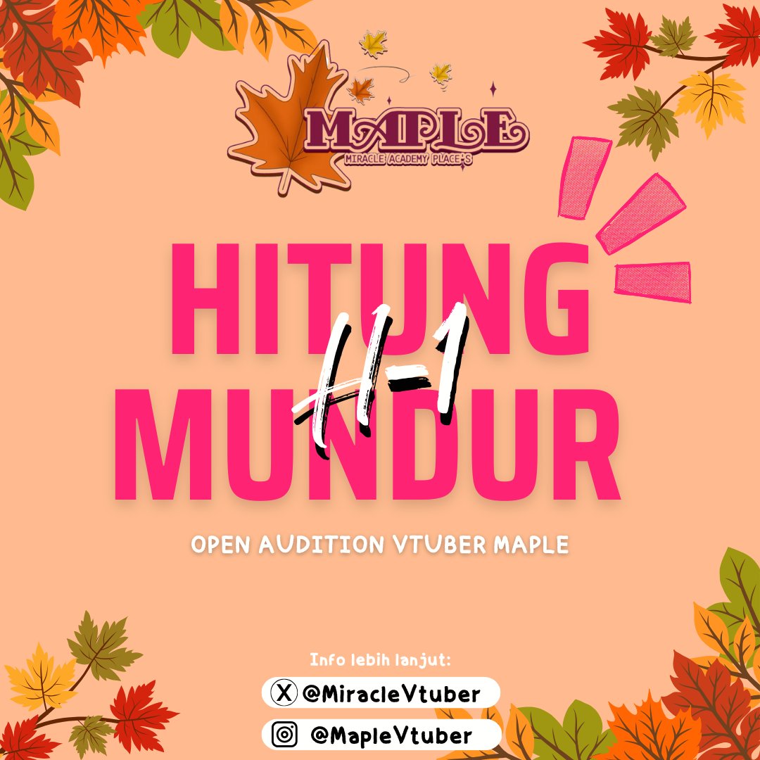 MiracleVtuber's tweet photo. Yuk! Bagi yang belum daftar menjadi Talent Maple,
Ayo Buruan! Hanya tinggal H-1 loh! Segera daftarkan diri dan jadi bagian dari keluarga Maple!
Jangan lewatkan kesempatan emas ini, karena besok adalah hari terakhir pendaftarannya!
#VTubers #AudisiMaple #Maple https://t.co/Y7bb8J0EDq
