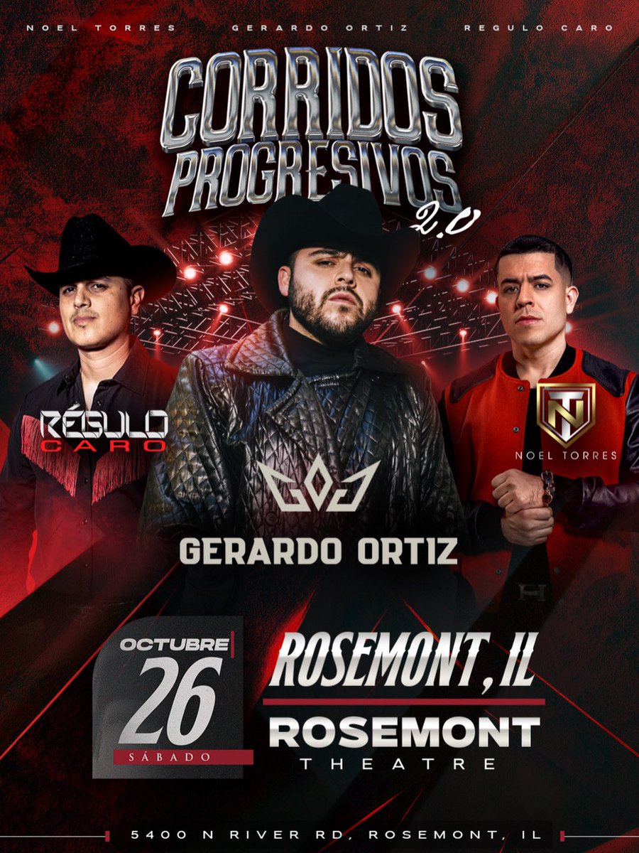La invasión de los Corridos Progresivos llega al <a href="/RosemontTheatre/">Rosemont Theatre</a> 🔥 Este Sábado 26 🔸

<a href="/ReguloCaro/">Régulo Caro</a> <a href="/jnoeltorres/">Noel Torres</a> #GerardoOrtiz
