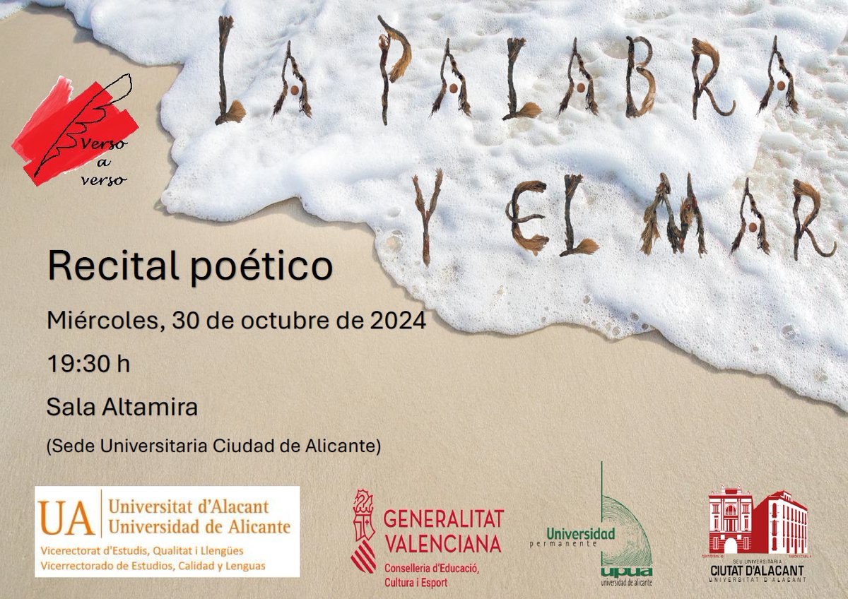 ⚡Recital poético Grupo Verso a Verso - La palabra y el mar

 📅 miércoles, 30 de octubre de 2024 - 19:30 h

📍 Sede Universitaria Ciudad de Alicante - Sala Rafael Altamira

Entrada limitada al aforo del recinto

Más información 👉 s.ua.es/es/HcwI