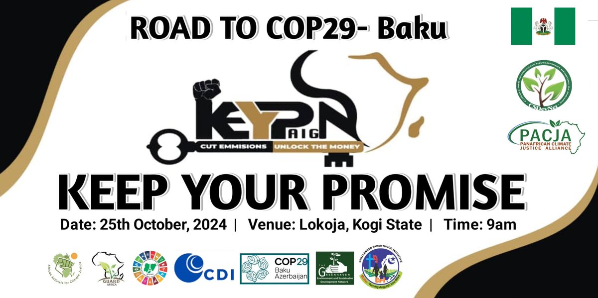 ROAD TO COP29 - BAKU 🌍

 KEEP YOUR PROMISE: Cut Emissions and Unlock the Money! 📅 Oct 25, 2024 📍 Lokoja, Kogi State.
The world is watchingtime to act on climate promises, cut emissions, and unlock sustainable financing. #COP2 <a href="/CSDevNet1/">Climate & Sustainable Development Network</a> <a href="/PACJA1/">PACJA</a> <a href="/AACJ/">stephanie</a> <a href="/COP28_UAE/">COP28 UAE</a>