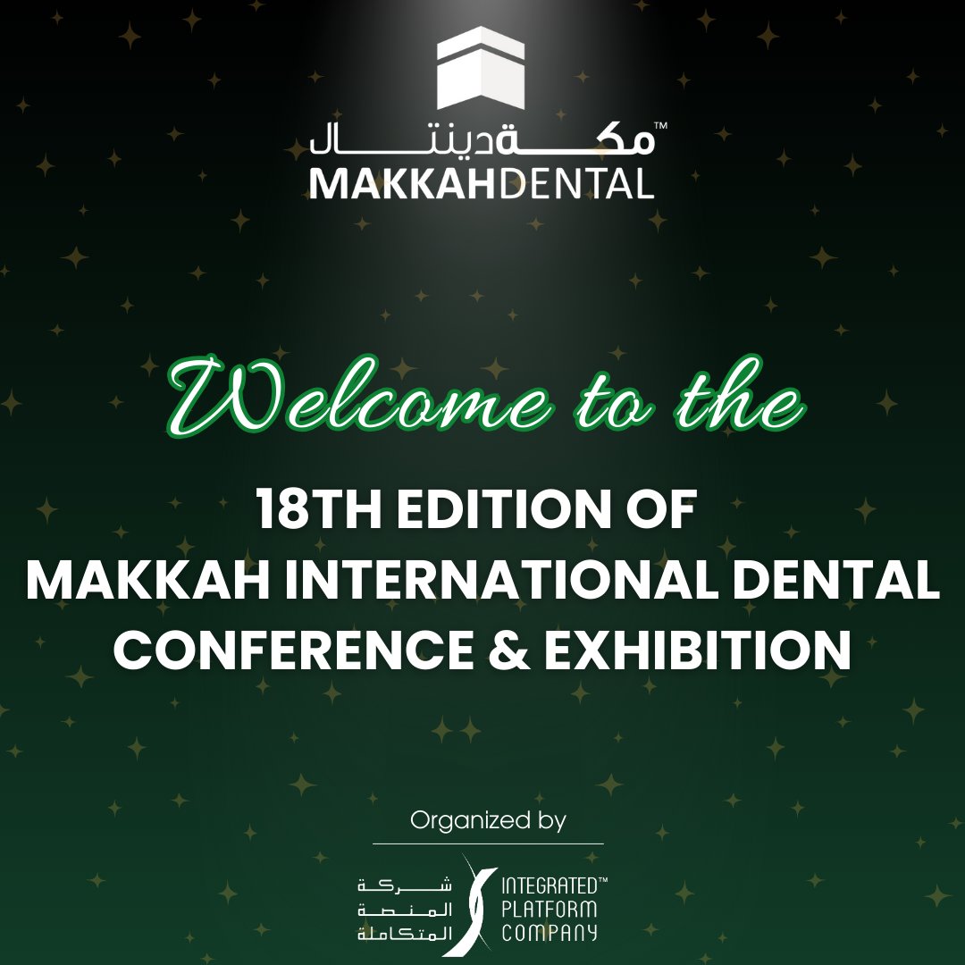 🌟 Welcome to the 18th edition of Makkah International Dental Conference and Exhibition! 🦷

Get ready for an inspiring event! We can’t wait to see you all there!

#makkahdental2024 #DentalWorkshop #DentalConference #DentalExhibition #DentalEvents