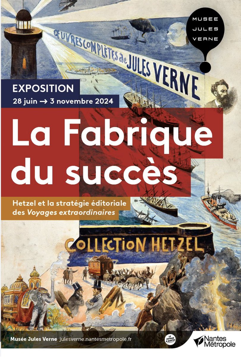 EXPO 👉 « La fabrique du succès » au au Musée Jules Verne de Nantes julesverne.nantesmetropole.fr/home/le-musee/…