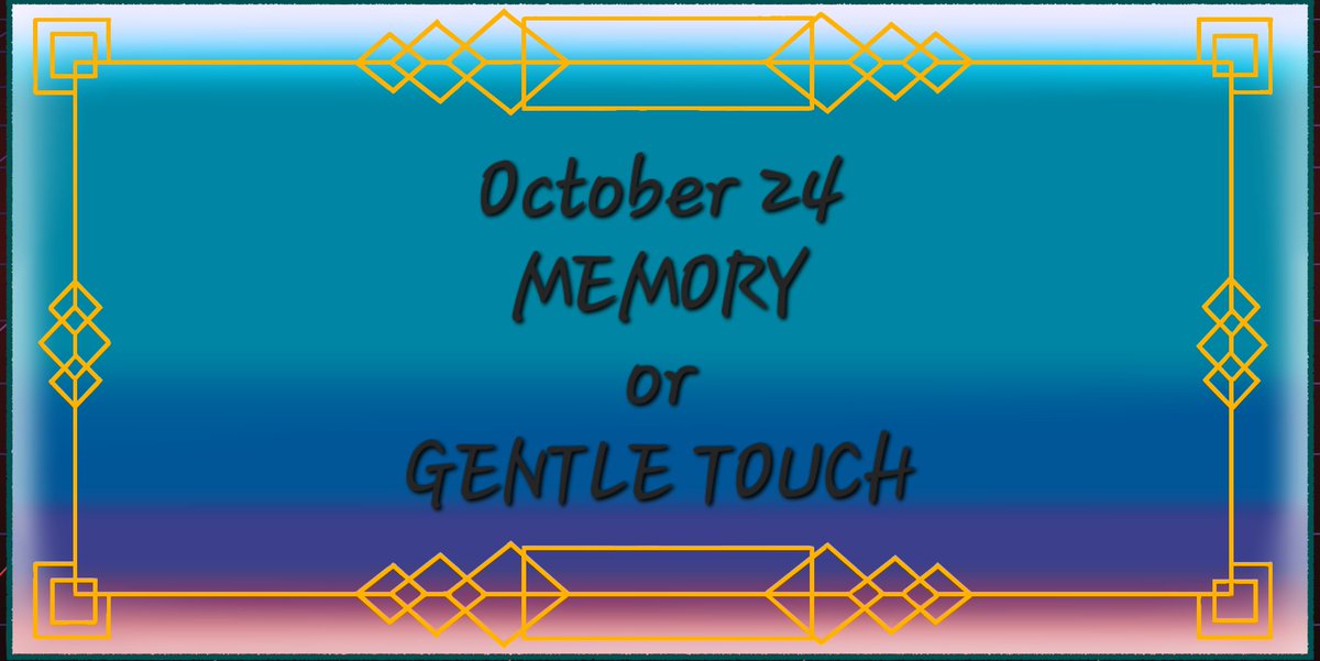 We're on the downward slide of the Fest now! Rare Pairing Fest is *flying* by, where is the time going? 

Your October 24 prompts are: 

MEMORY

GENTLE TOUCH
#2024TFRarePairingFest