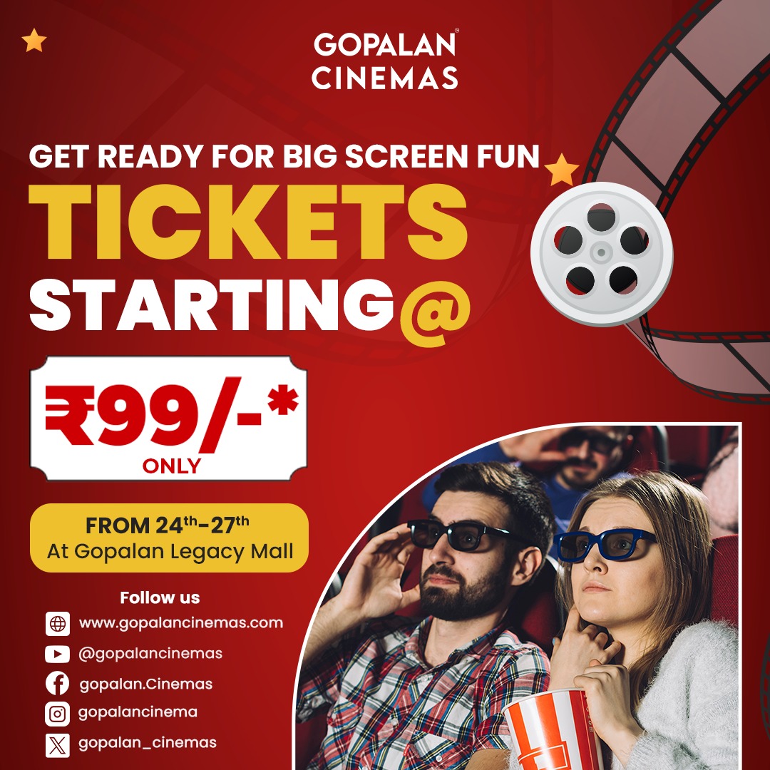 gopalan_cinemas's tweet image. Get ready for an unforgettable movie experience at Gopalan Cinemas! 🎬✨ Enjoy big screen fun with tickets starting at just 99 from October 24th to 27th at Gopalan Legacy Mall. Don’t miss out!

#Gopalan #GopalanCinemas #BigScreenFun #MovieNight #GopalanLegacyMall #TicketDeals