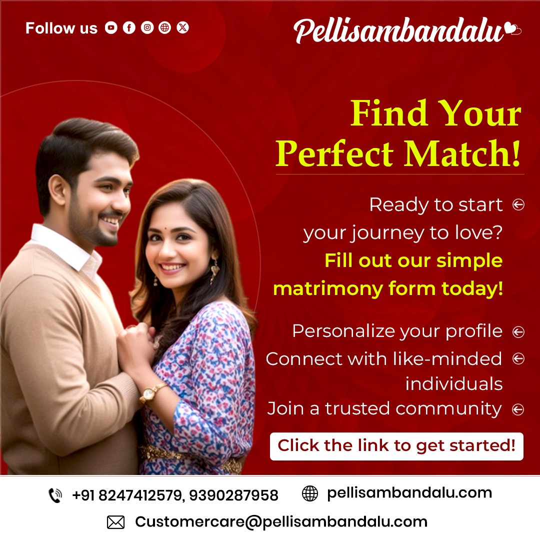 PELLISAMBA27907's tweet photo. "💖 Find your perfect match today – start your journey to happily ever after! 💍"
👉Visit our webiste :
https://t.co/s4sHGmnihW
👉Email ✉️ : Customercare@pellisambandalu.com
👉Call us📞 : 8247412579👉 Location📍 : Hyderabad
#matrimony #FindYourMatch #pellisambandalu https://t.co/RQaJFkhLUR
