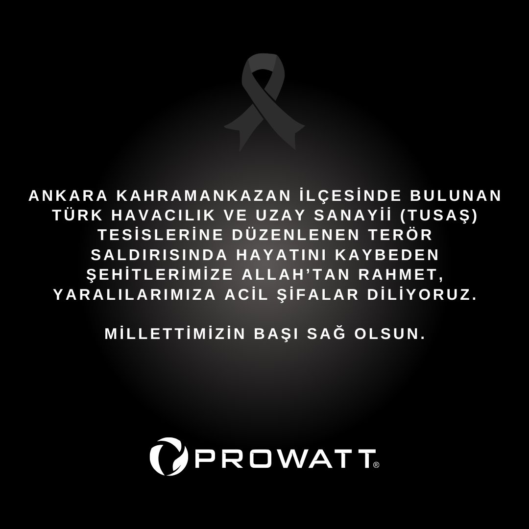 ProwattEnerji's tweet photo. Türk Havacılık ve Uzay Sanayii AŞ. (TUSAŞ) Ankara Kahramankazan tesislerine yönelik gerçekleşen terör saldırısını lanetliyor; hayatını kaybeden şehitlerimize Allah'tan rahmet, yaralılarımıza acil şifalar diliyoruz. 

Milletimizin başı sağ olsun. https://t.co/mP8CoW7JXZ