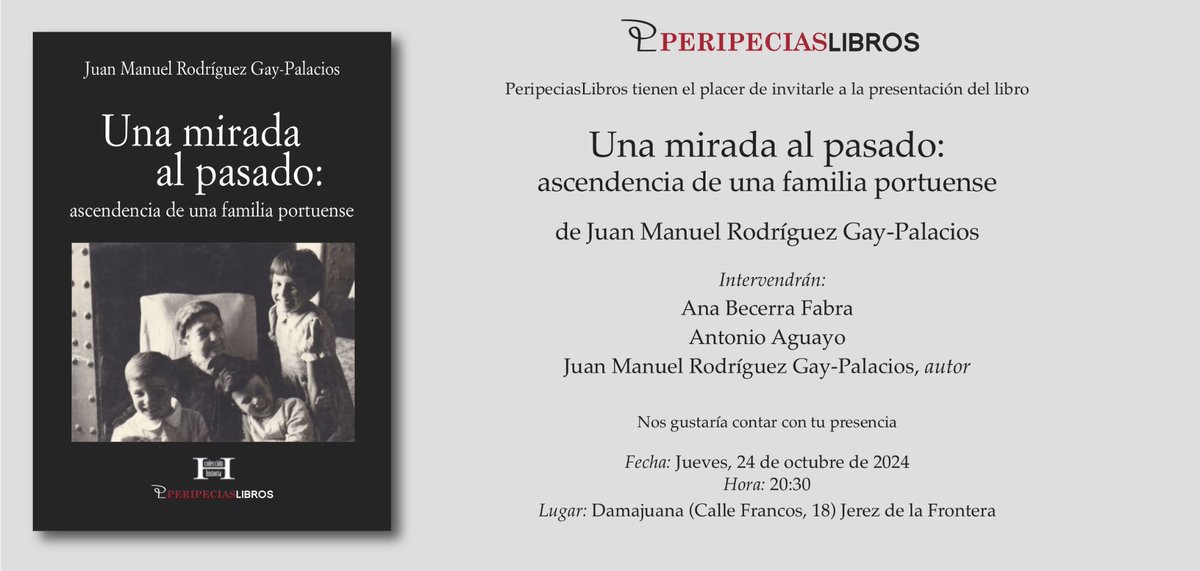 ¡¡¡Te esperamos en Damajuana!!!
Una mirada al pasado: ascendencia de una familia portuense.
Juan Manuel Rodríguez Gay-Palacios te acerca la historia de una de las familias de mayor influencia cultural de Andalucía.