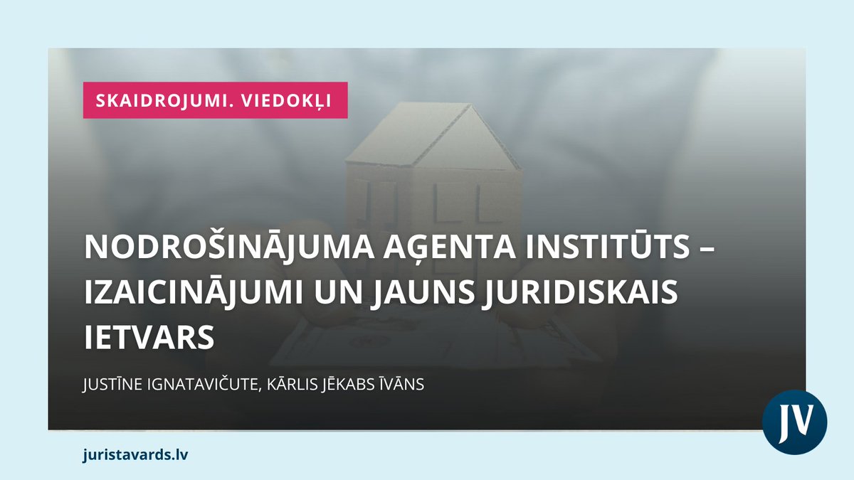 Jūlijā stājās spēkā grozījumi, ar kuriem Latvijā tika ieviests nodrošinājuma aģenta institūts. Grozījumu mērkis – radīt tiesisko ietvaru ķīlas nodibināšanai uz trešās personas (aģenta) vārda. 

➡️Plašāks skaidrojums šeit: juristavards.lv/doc/285934-nod…