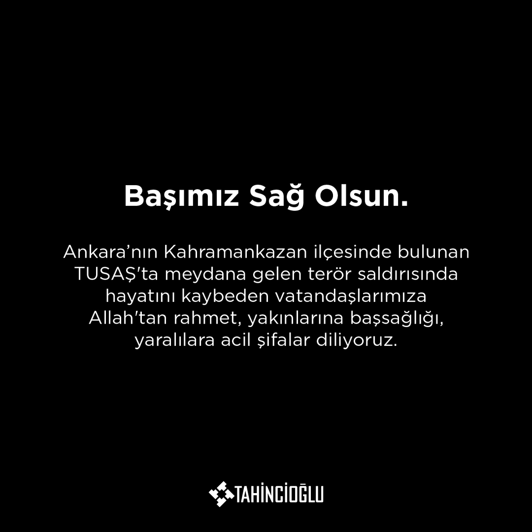Başımız Sağ Olsun.

Ankara’nın Kahramankazan ilçesinde bulunan TUSAŞ'ta meydana gelen terör saldırısında hayatını kaybeden vatandaşlarımıza Allah'tan rahmet, yakınlarına başsağlığı, yaralılara acil şifalar diliyoruz.