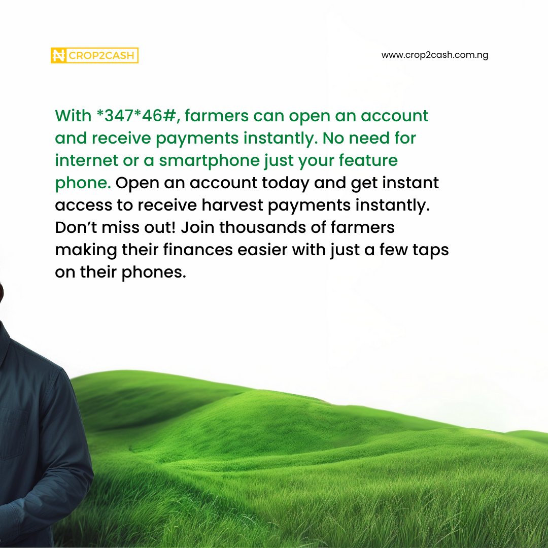 Empower your farm with instant banking! 
Dial *347*46# to open an account and receive harvest payments instantly. No smartphone needed just a few taps on your feature phone!
#Crop2Cash #Farming
