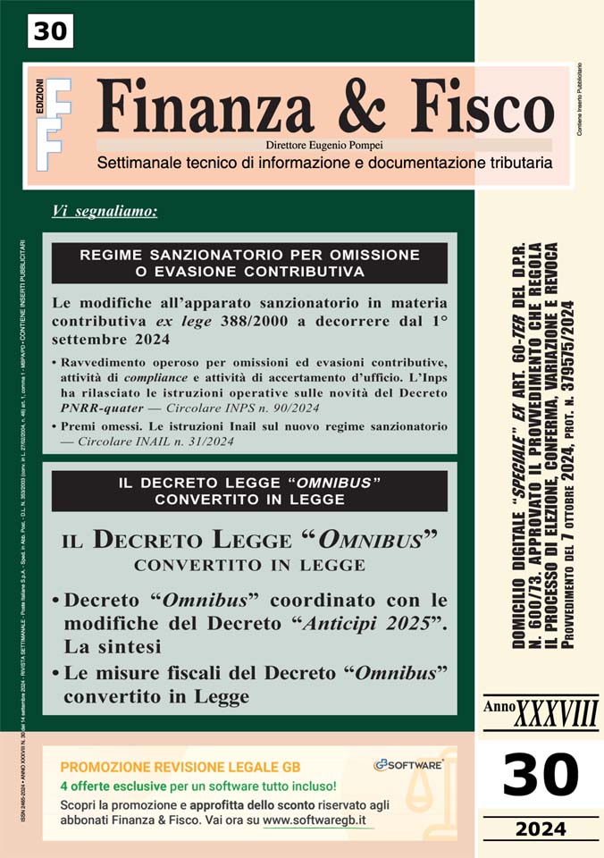 È uscito un nuovo numero di Finanza &amp; Fisco
In primo piano: Il Decreto “Omnibus” coordinato con le modifiche del Decreto “Anticipi 2025” (le misure fiscali e la sintesi.
finanzaefisco.com/rivista_2024-3…