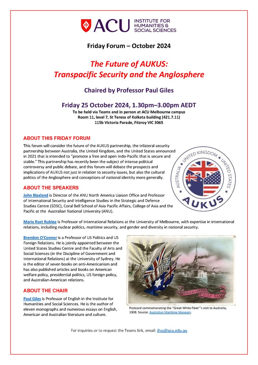 Join us for the #IHSSFridayForum Fri 25 Oct 1.30-3pm AEDT: "Future of #AUKUS: Transpacific Security and the Anglosphere" w spkrs Profs <a href="/JohnBlaxland1/">John Blaxland</a>, <a href="/mariarostrublee/">Maria Rost Rublee</a>, <a href="/BrendonOConnor8/">Brendon O'Connor</a>, chaired by Prof Paul Giles. Email IHSS@acu.edu.au for joining details