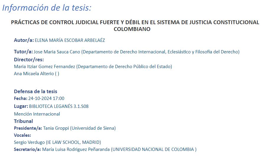 📢Hoy defiende su tesis doctoral Elena M. Escobar <a href="/emescobara12/">Elena María Escobar Arbeláez</a> 🎓: "Prácticas de control judicial fuerte y débil en el sistema de justicia constitucional colombiano". Dirigida por la profesora @Itziar18Gomez. 
🕔17h.
🏫UC3M. Biblioteca Leganés 3.1.S08
🍀