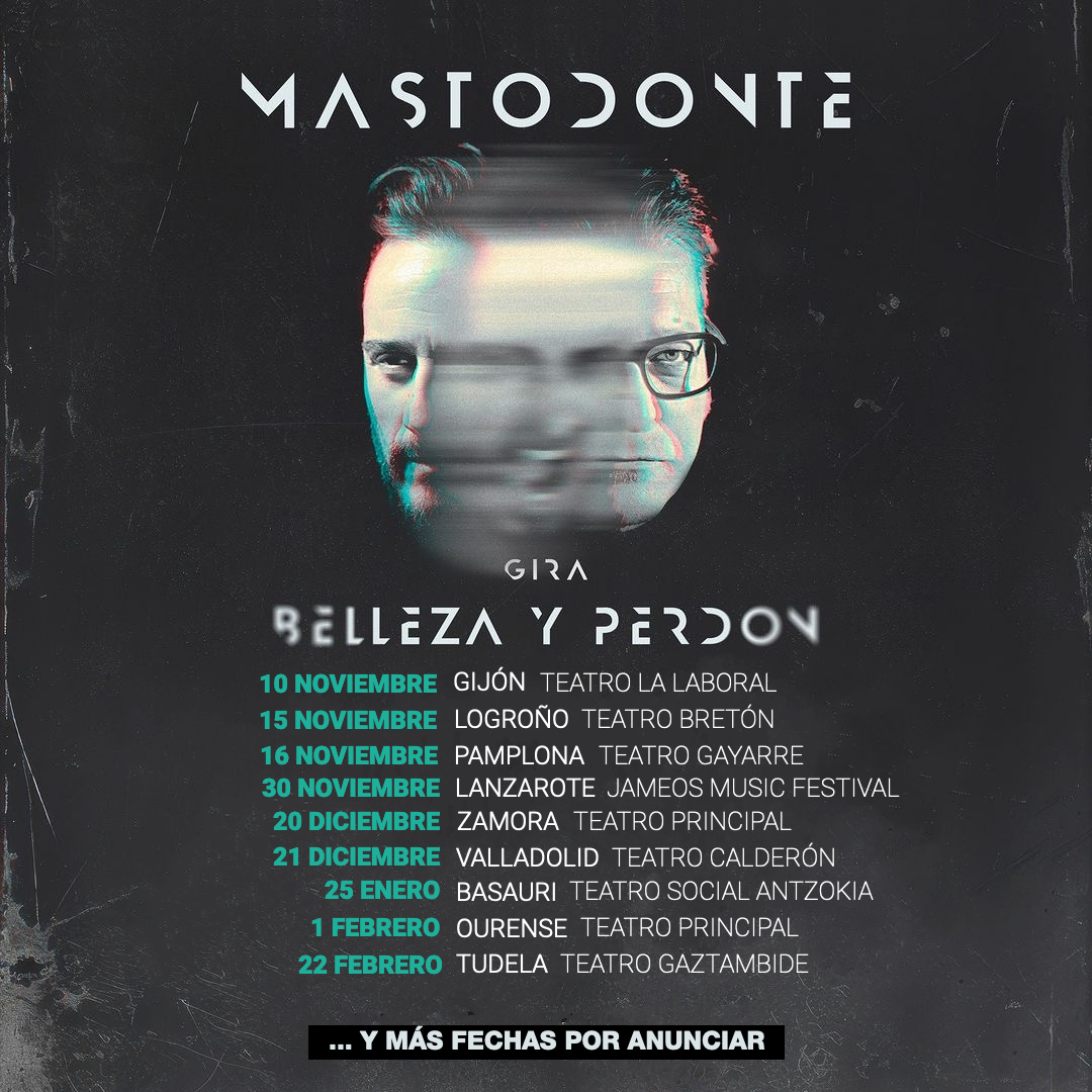 💥 Ampliamos la gira Belleza y Perdón con 2 nuevas fechas:💥

🌹Logroño, 15 de noviembre
🌹Lanzarote, 30 de noviembre @jameosfestival

¡Nos vemos muy pronto, Mastodontes! 🐘❤️
Entradas YA a la venta en el link de nuestra biografía 🎫